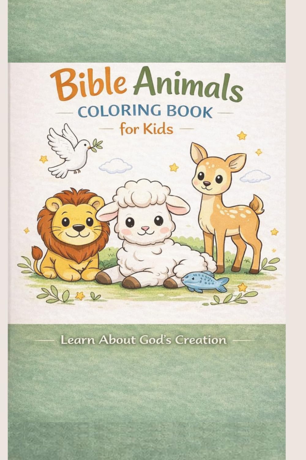 Bible Animals Coloring Book for Kids: Learn About God's Creation