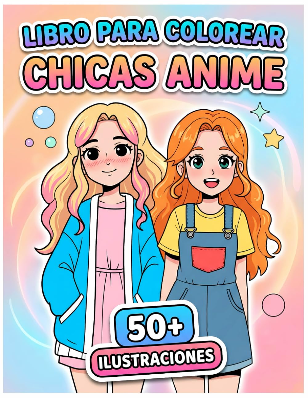 Libro para Colorear - Chicas Anime: Más De 60 Páginas Tiernas Con Personajes Estilo Kawaii Para Niños Y Teens, Gran Regalo En Cualquier Ocasión