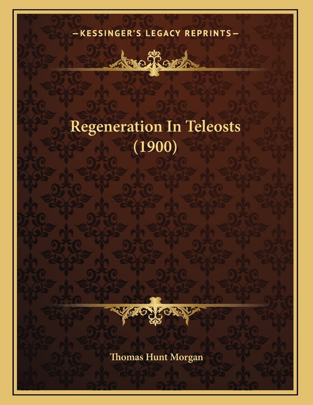 Regeneration In Teleosts (1900)