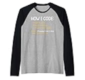 Programmer How I Code Coding Programming Coder Developer Raglan Baseball Tee