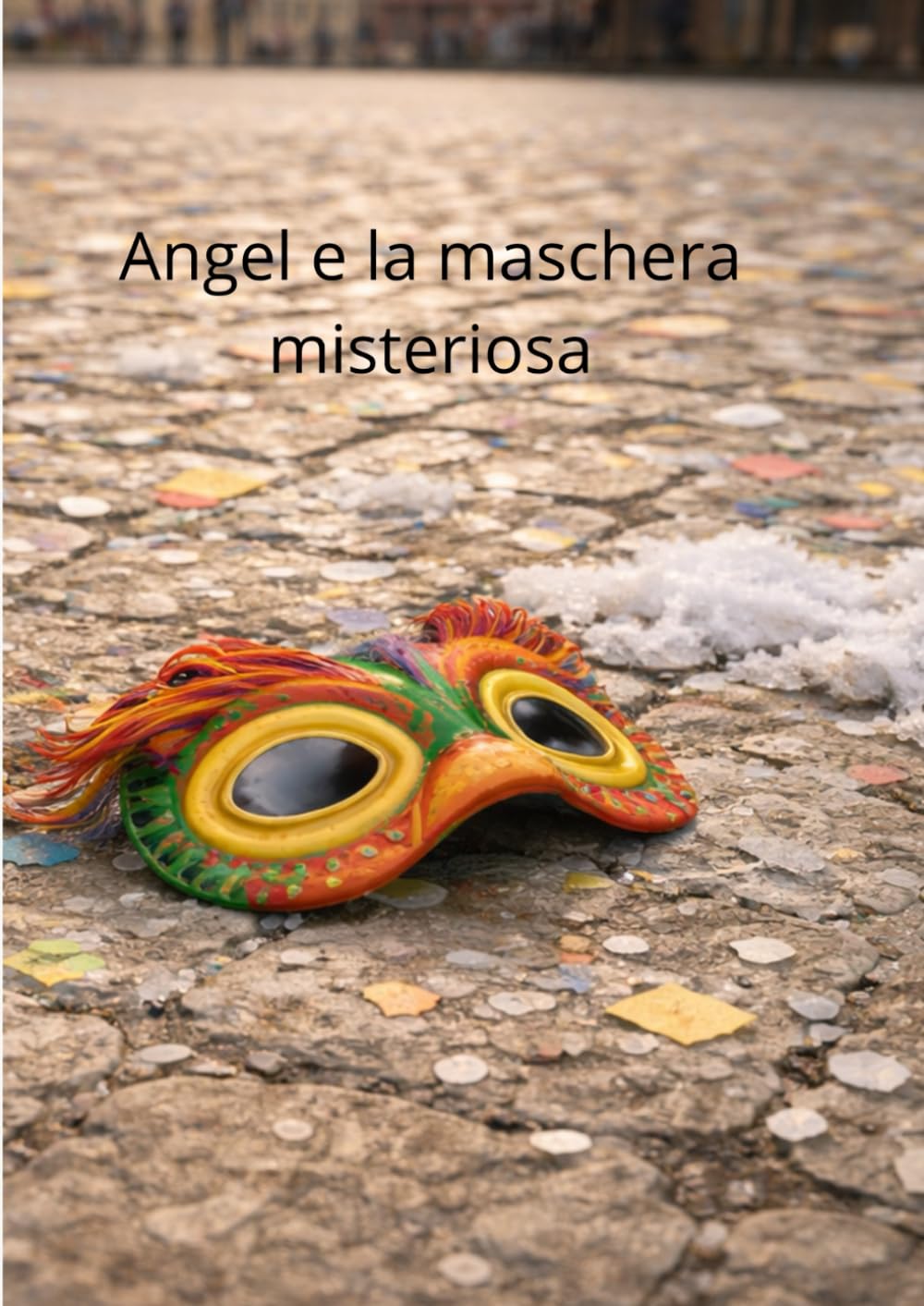 Angel e la maschera misteriosa (Le Avventure di Angel)