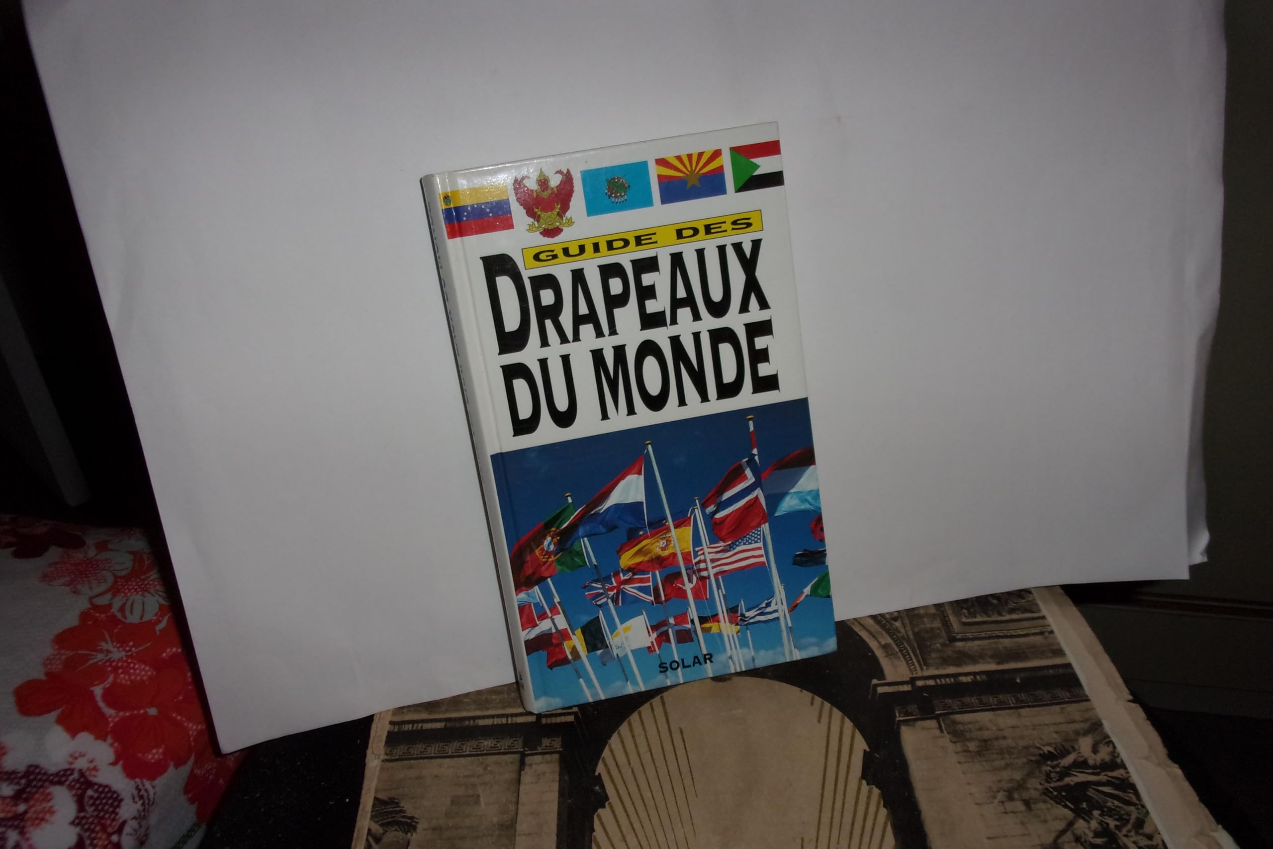 Guide des drapeaux du monde TALOCCI, MAURO