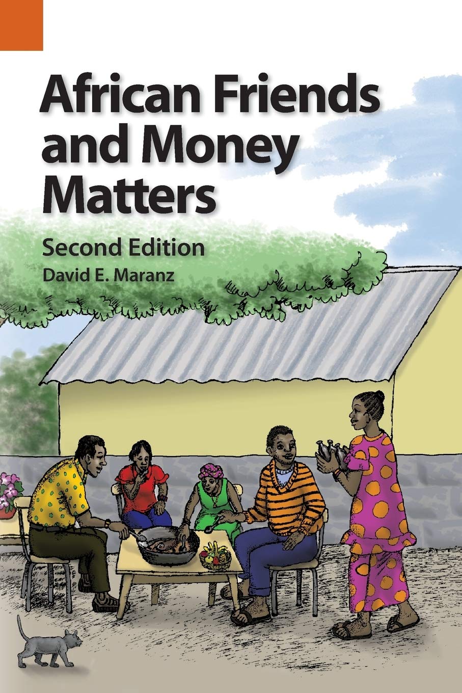 African Friends and Money Matters: Observations from Africa, Second Edition
