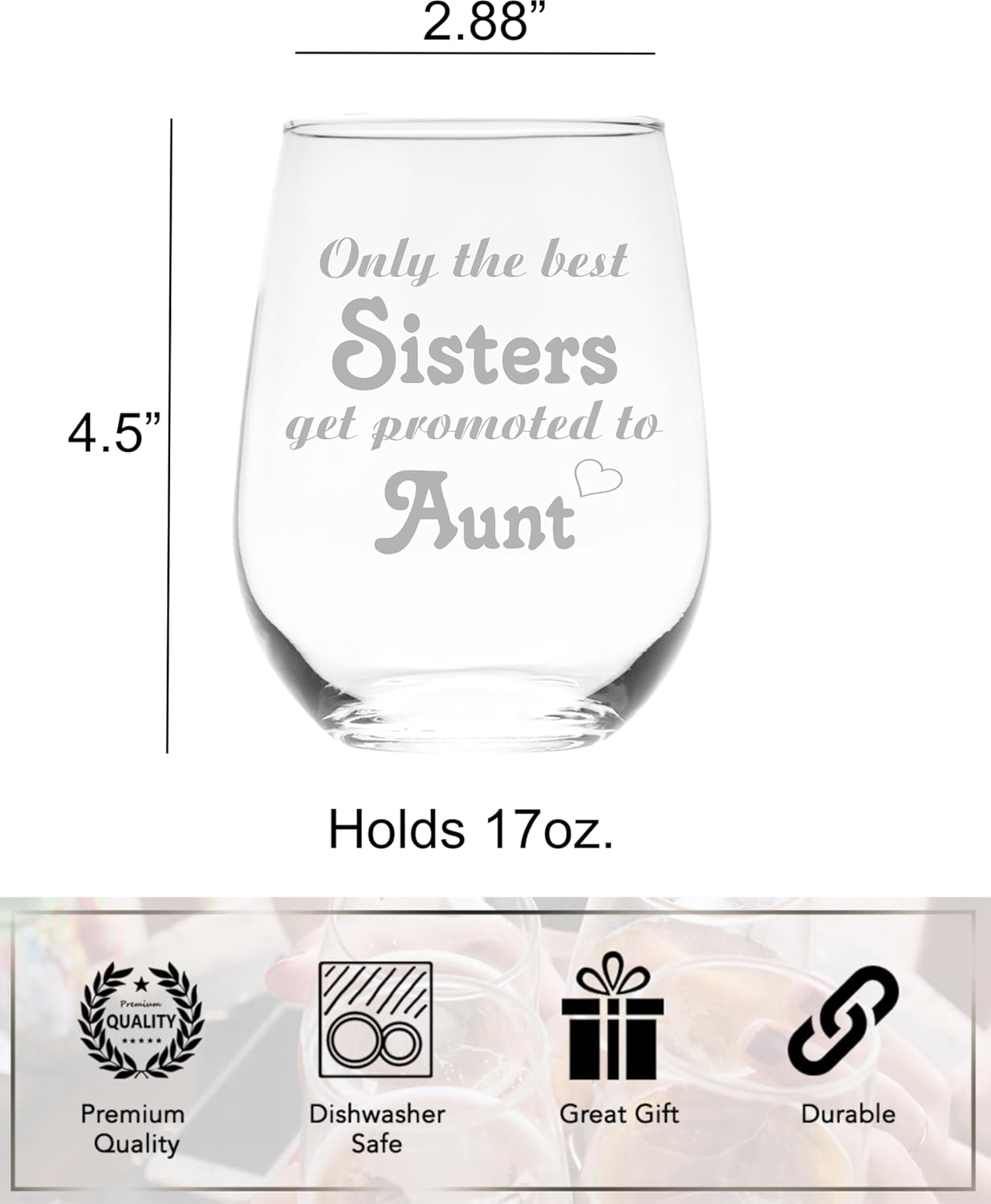 C M Only the Best Sisters Get Promoted to Aunt Stemless Wine Glass - Sister, Aunt Themed Gift for Women - 17 oz. - Image 5