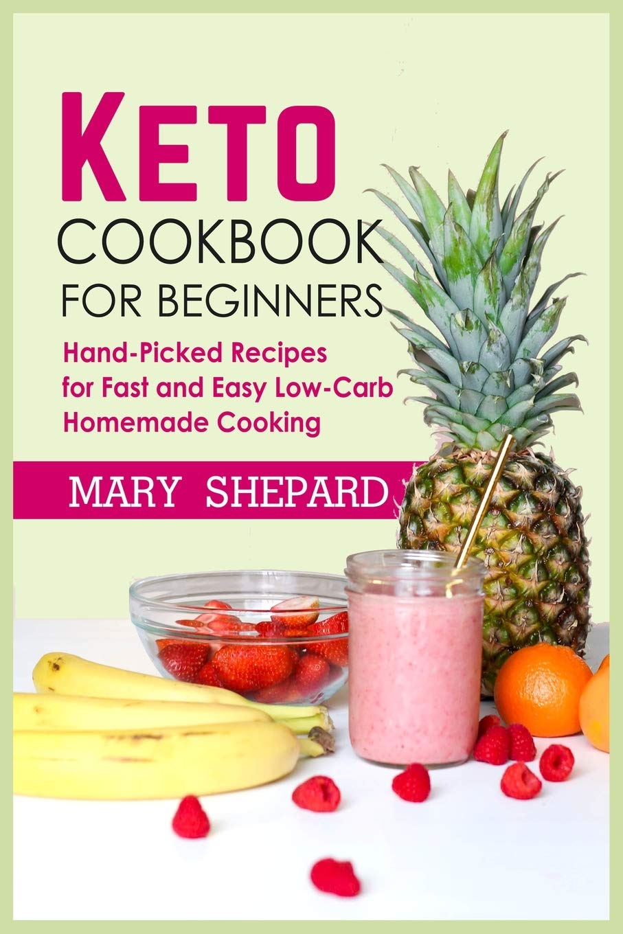 Keto Cookbook For Beginners: Hand-Picked Recipes For Fast And Easy Low-Carb Homemade Cooking. Lose up to 7 pounds in 7 days with mouth-watering recipes for beginners.