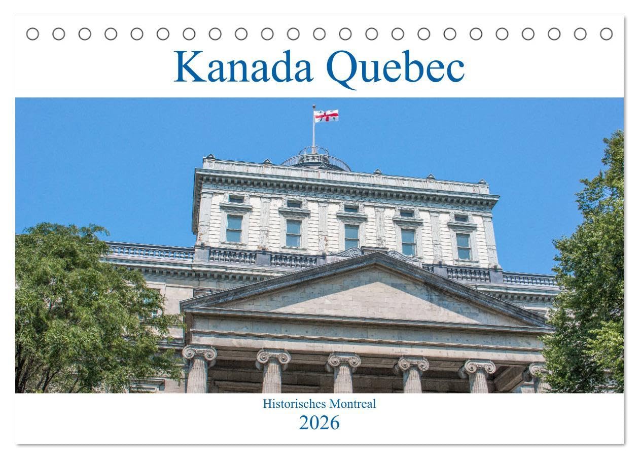 Calendrier Montréal historique 2026 évadez-vous au Québec depuis votre bureau