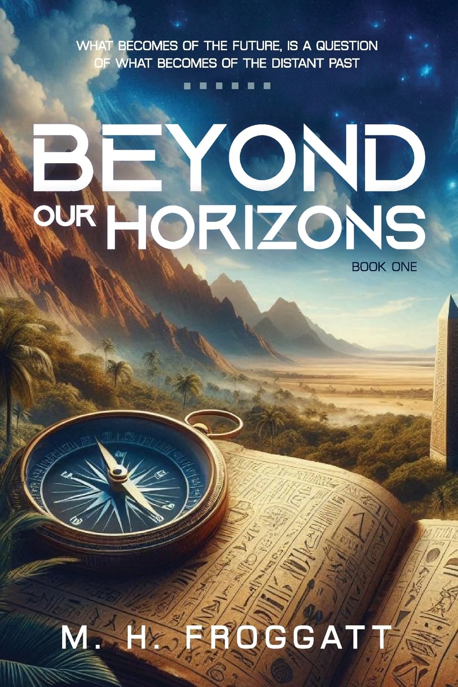 Beyond Our Horizons: 1
