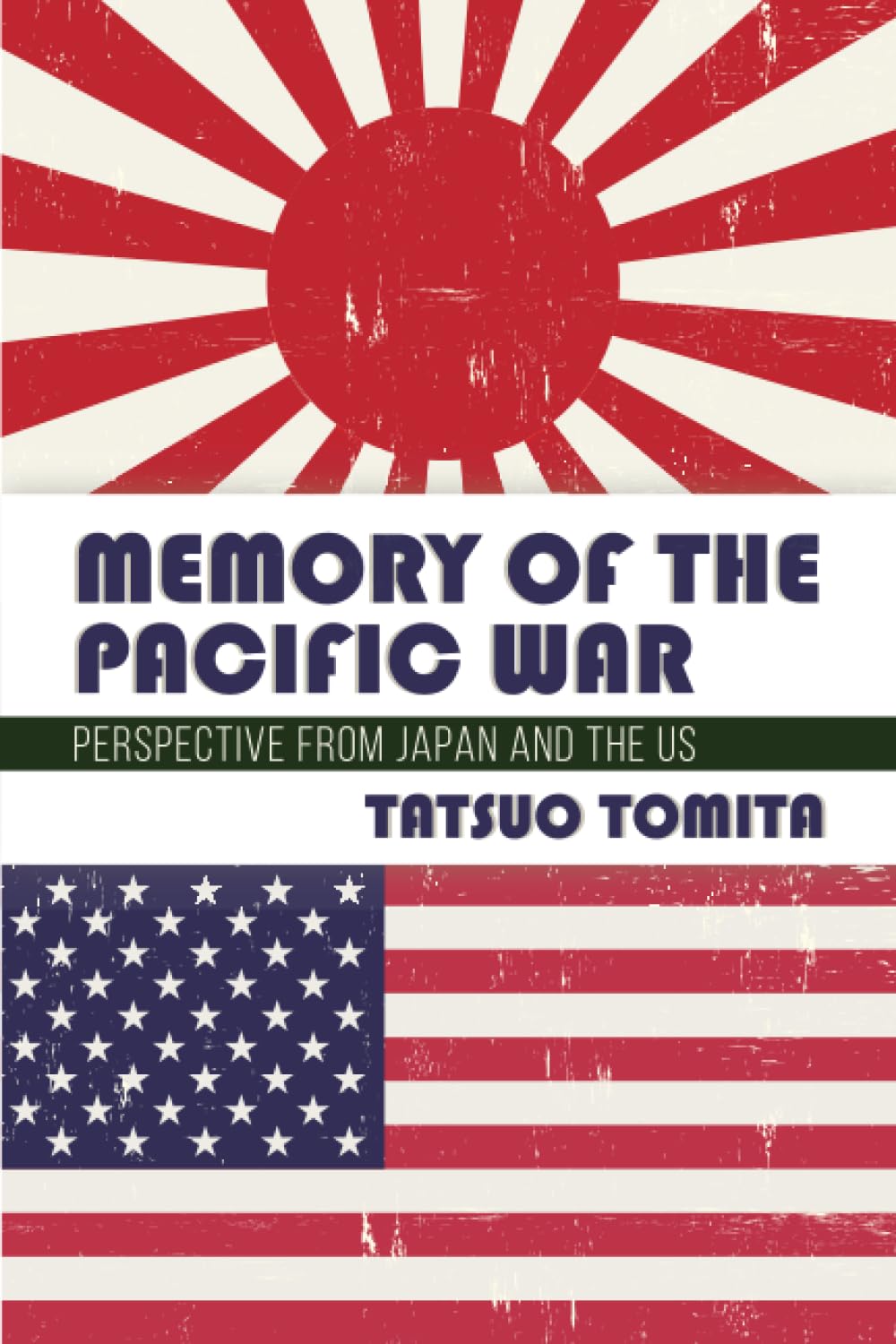 Memory of the Pacific War: Perspective from Japan and the US