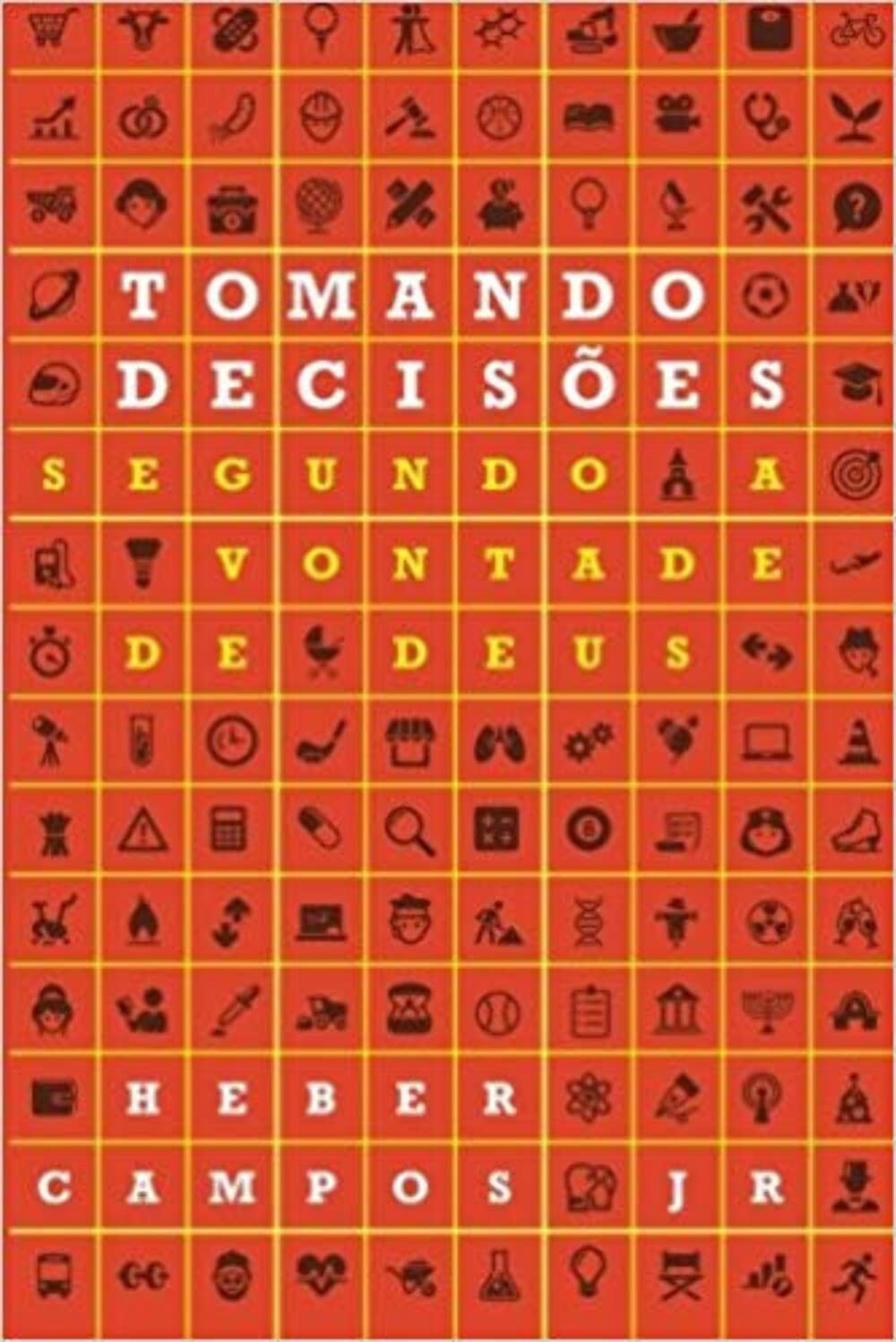 Tomando Decisões Segundo a Vontade de Deus
