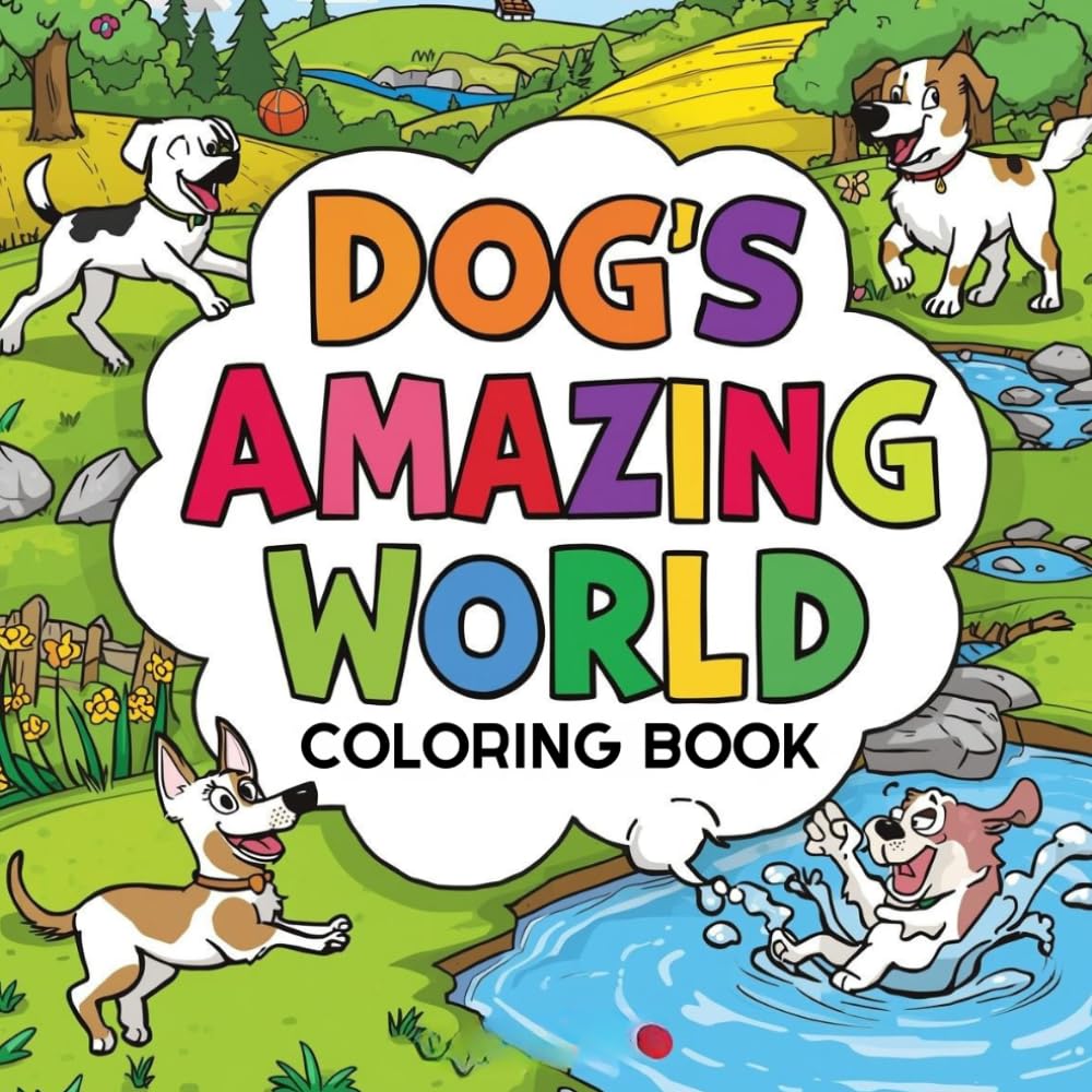 The Cutest Dog Coloring Book Ever for Kids and Adults : 50 Adorable Puppy Designs and Fun Dog Activities, Easy and Relaxing Coloring Pages for Women, ... Stress Relief and Perfect Gift for Dog Lovers
