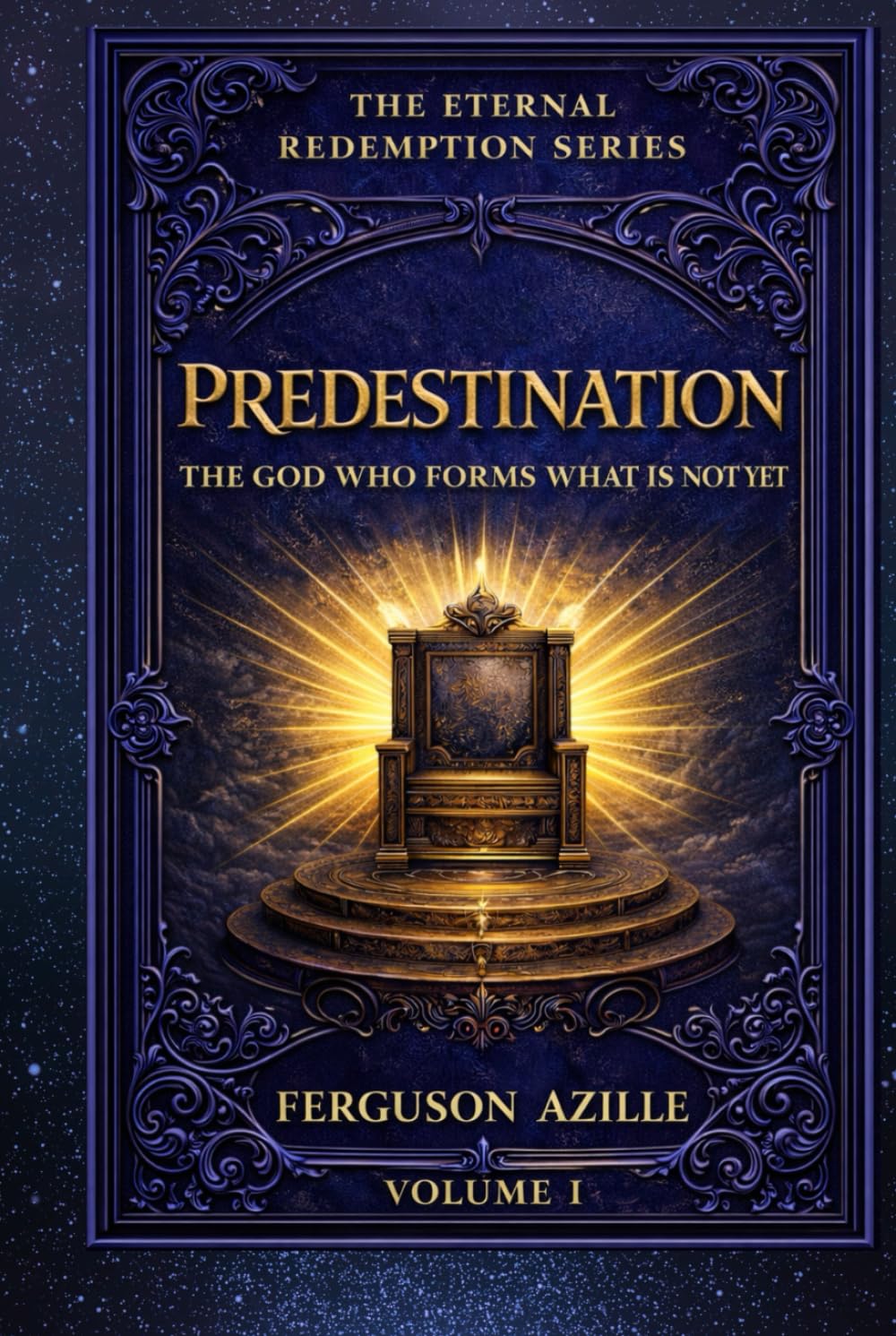 Predestination: A Biblical Exploration of God’s Sovereign Purpose — Easy-to-Read Christian Teaching on Eternity, Salvation, Faith, and the Divine Plan ... Exploring the great doctrines of Scripture)
