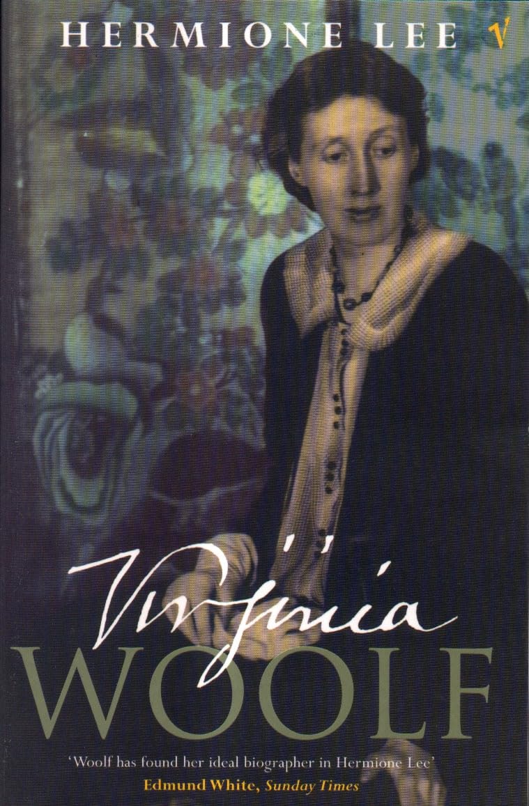 Virginia Woolf: The most compelling and comprehensive life of the iconic writer, from the queen of literary biography