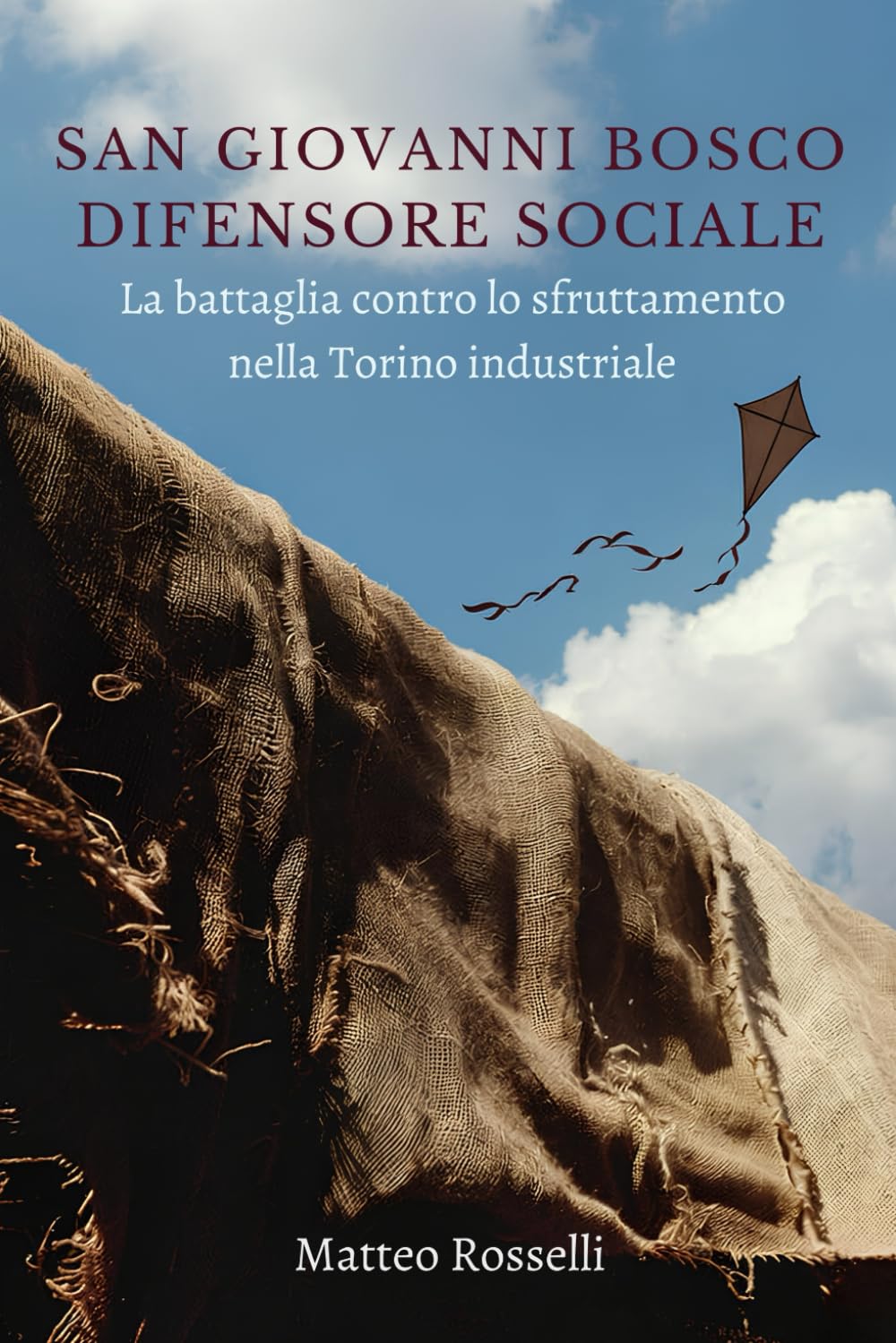SAN GIOVANNI BOSCO DIFENSORE SOCIALE E PIONIERE DEI CONTRATTI DI APPRENDISTATO: La battaglia contro lo sfruttamento nella Torino industriale per restituire dignità operaia