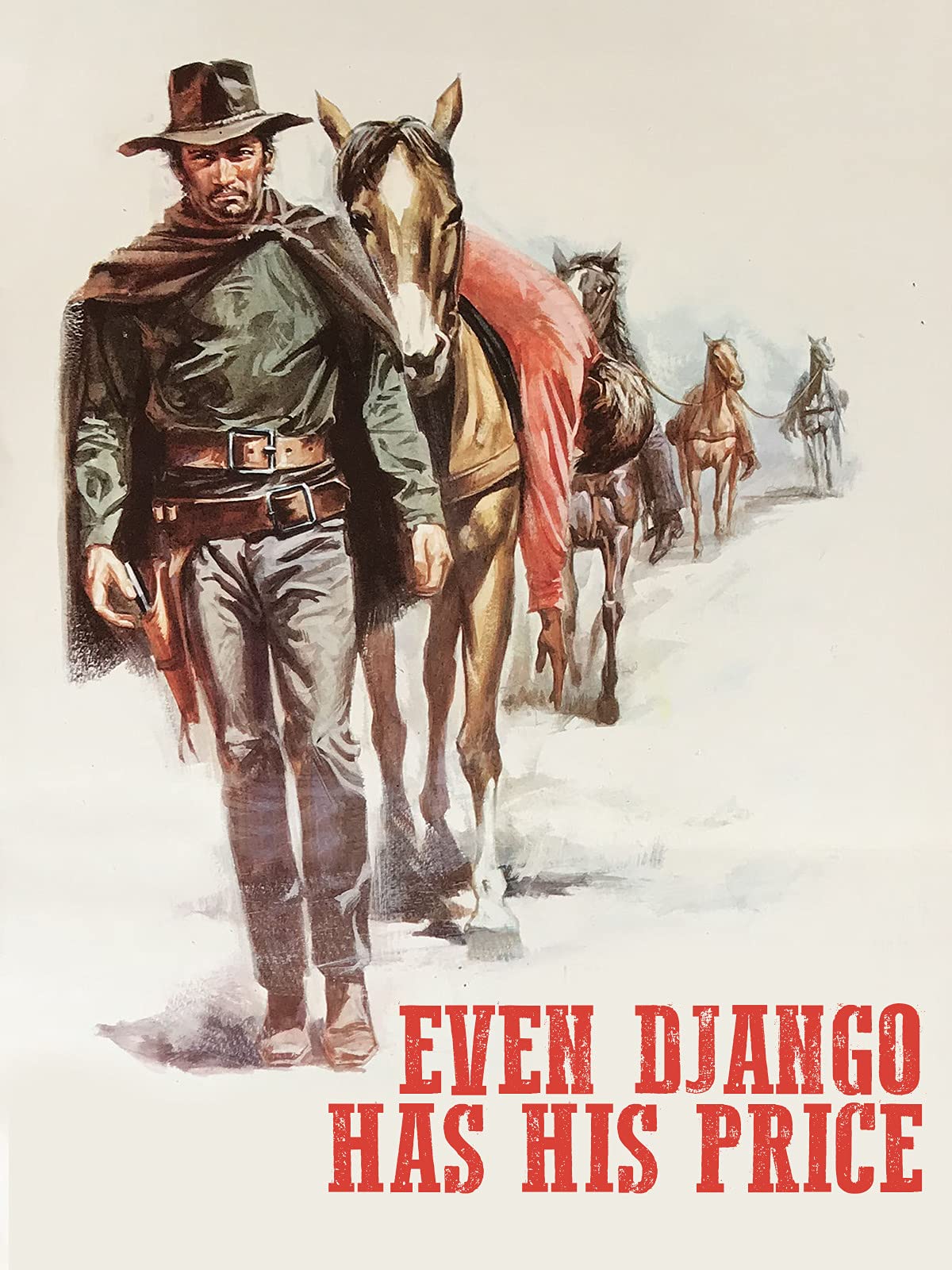 Even Django Has His Price