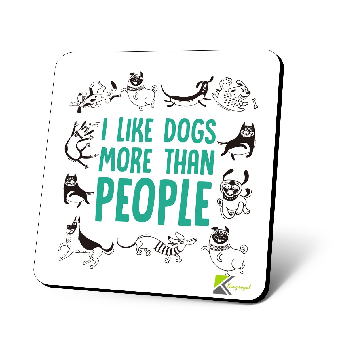 Kruzroyal Men's Brown Cs708 I Like Dogs More Than People Novelty Funny Coffee Tea Drink Gift Glossy Mdf Wooden Coaster | Gifts For Wo, Dog Mum & Dad