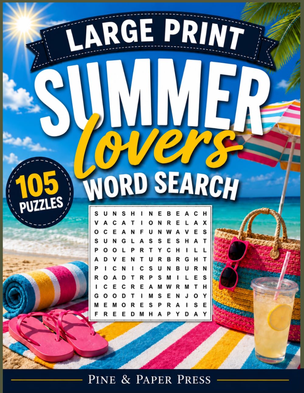 Summer Lovers Large Print Word Search: 105 Fun Puzzles for Summer Lovers