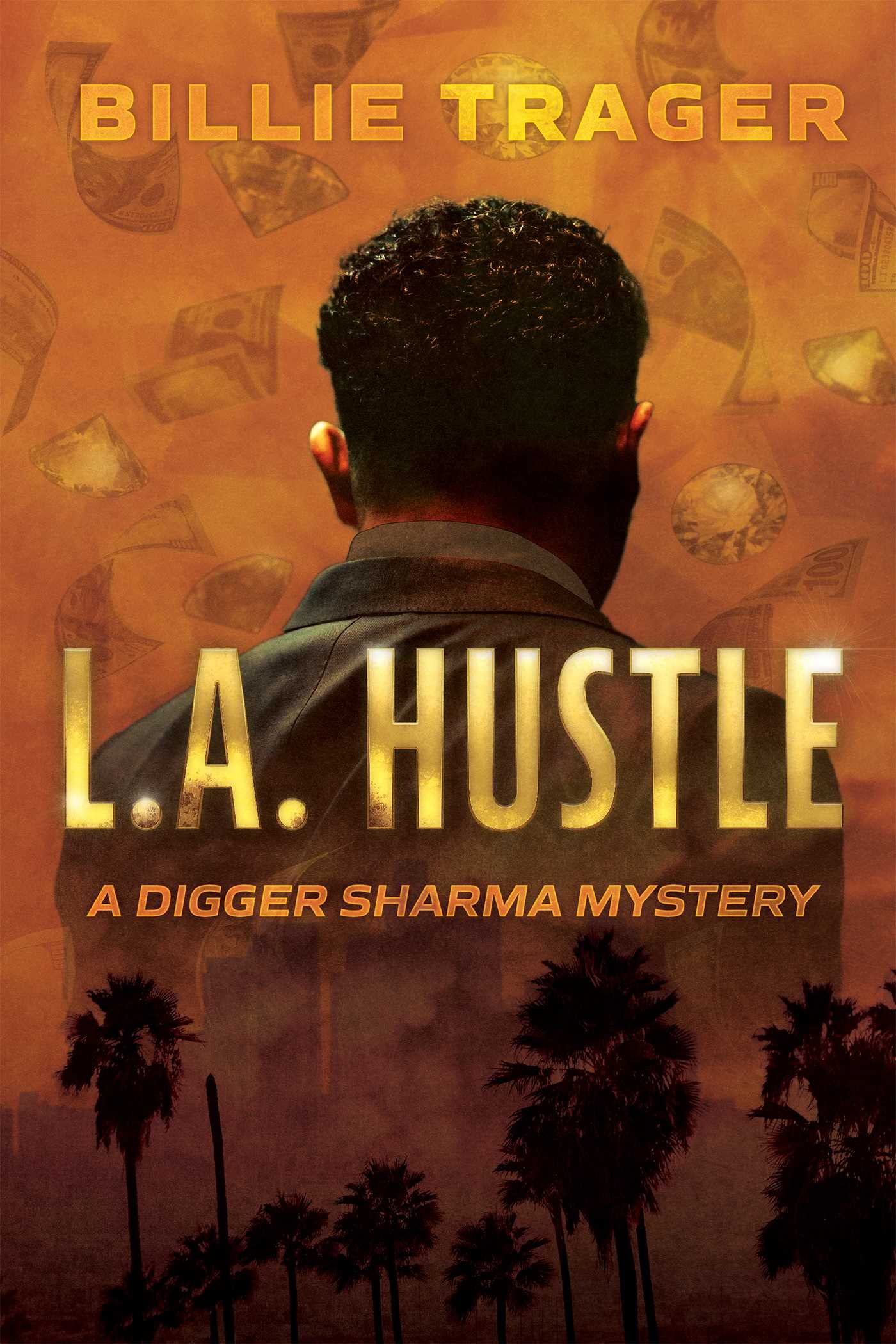 Buy L.A. Hustle (Digger Sharma Series) — BookShops.in