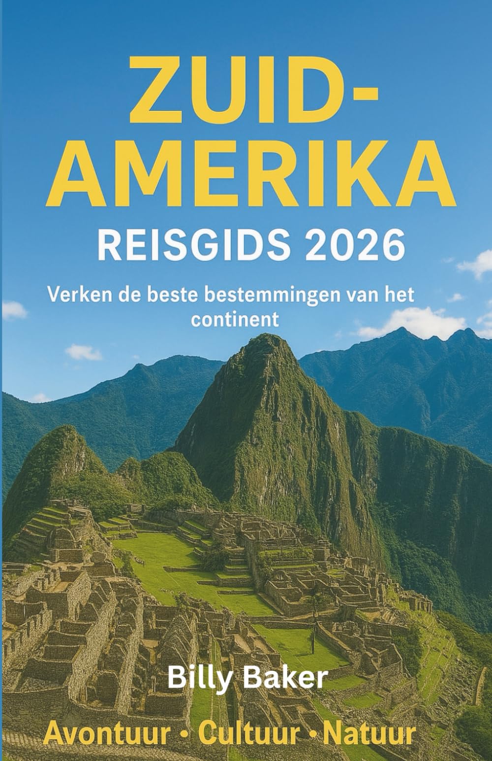 Zuid-Amerika Reisgids 2026