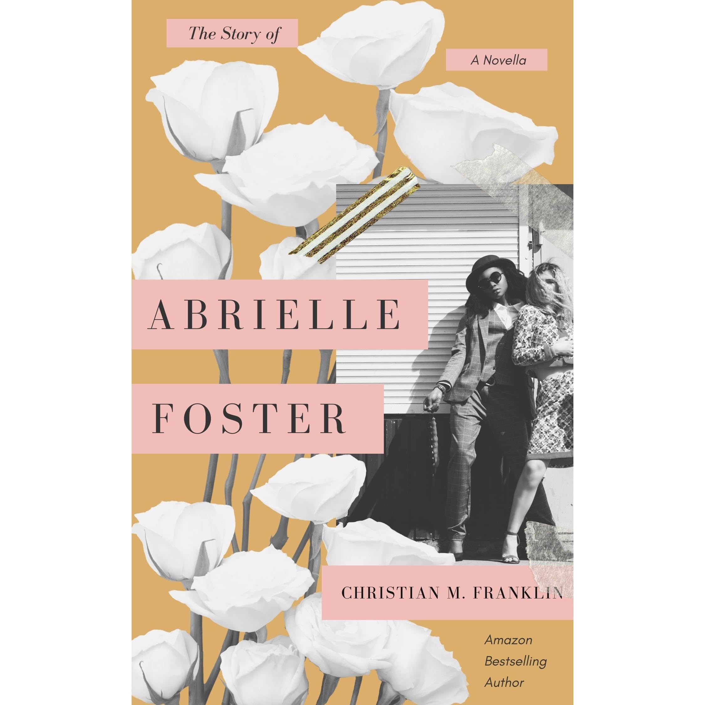 The Story of Abrielle Foster