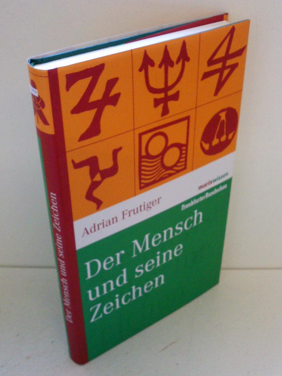 Der Mensch und seine Zeichen