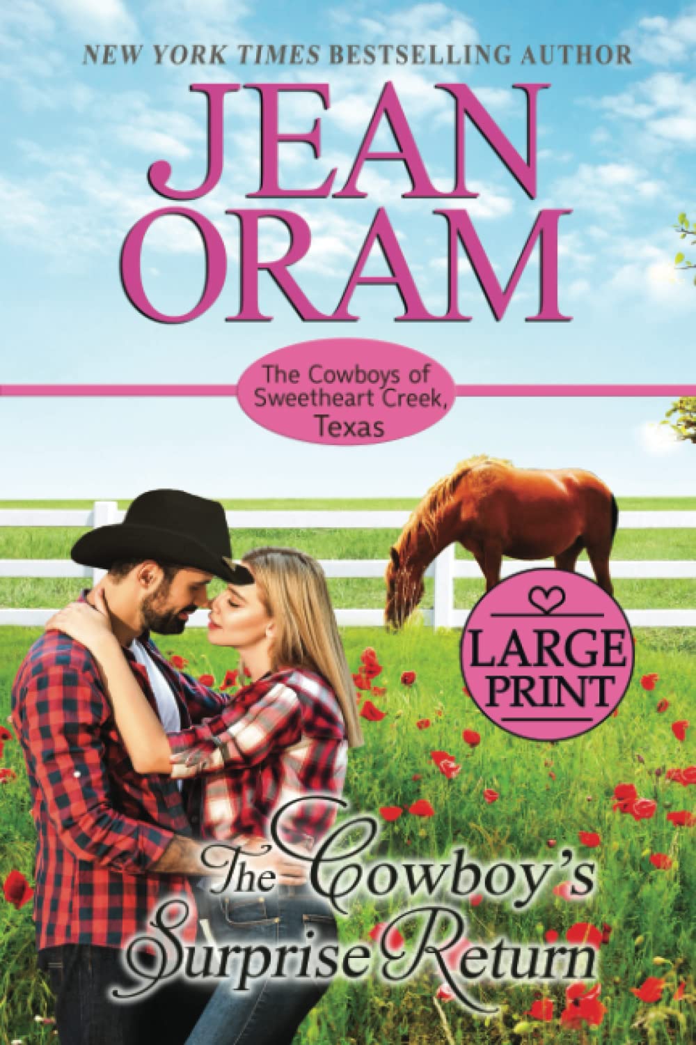 The Cowboy's Surprise Return: Large Print Edition (The Cowboys of Sweetheart Creek, Texas: Large Print)