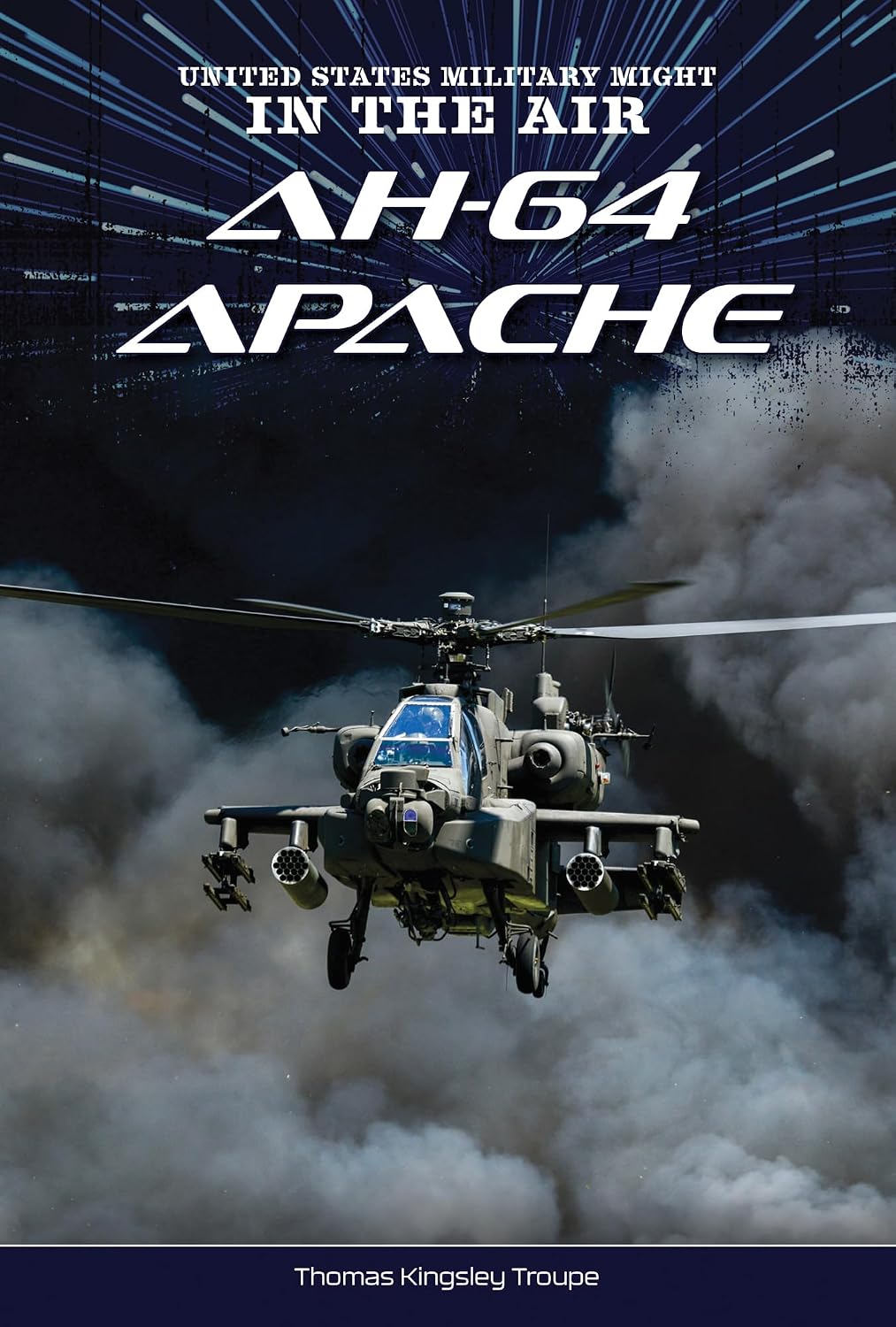 Ah-64 Apache (United States Military Might: In the Air)