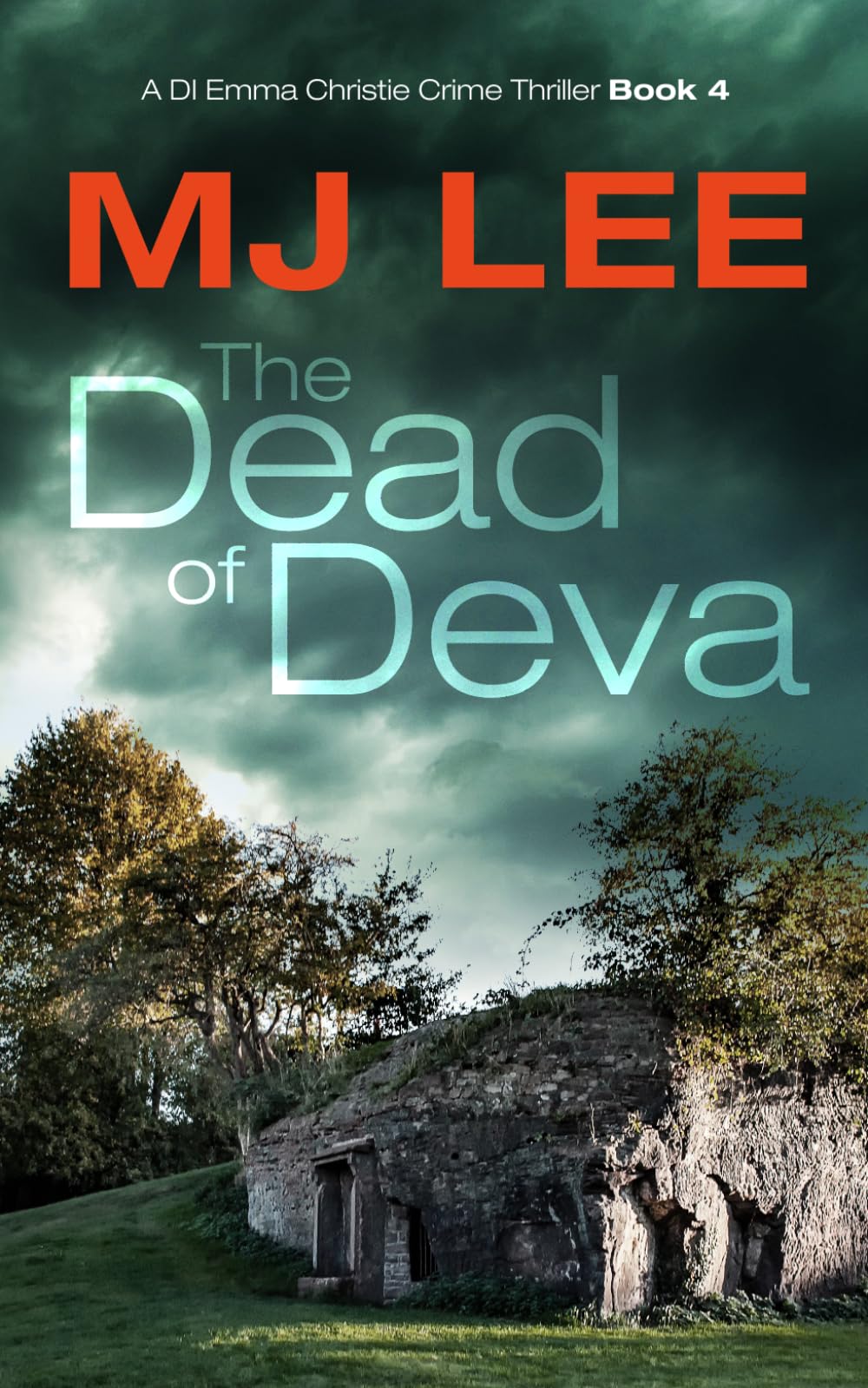 The Dead of Deva: A DI Emma Christie Crime Thriller