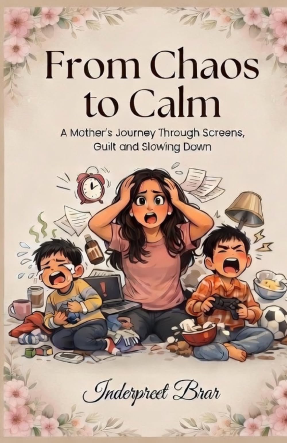 From Chaos to Calm: A Mother’s Journey Through Screens, Guilt and slowing Down