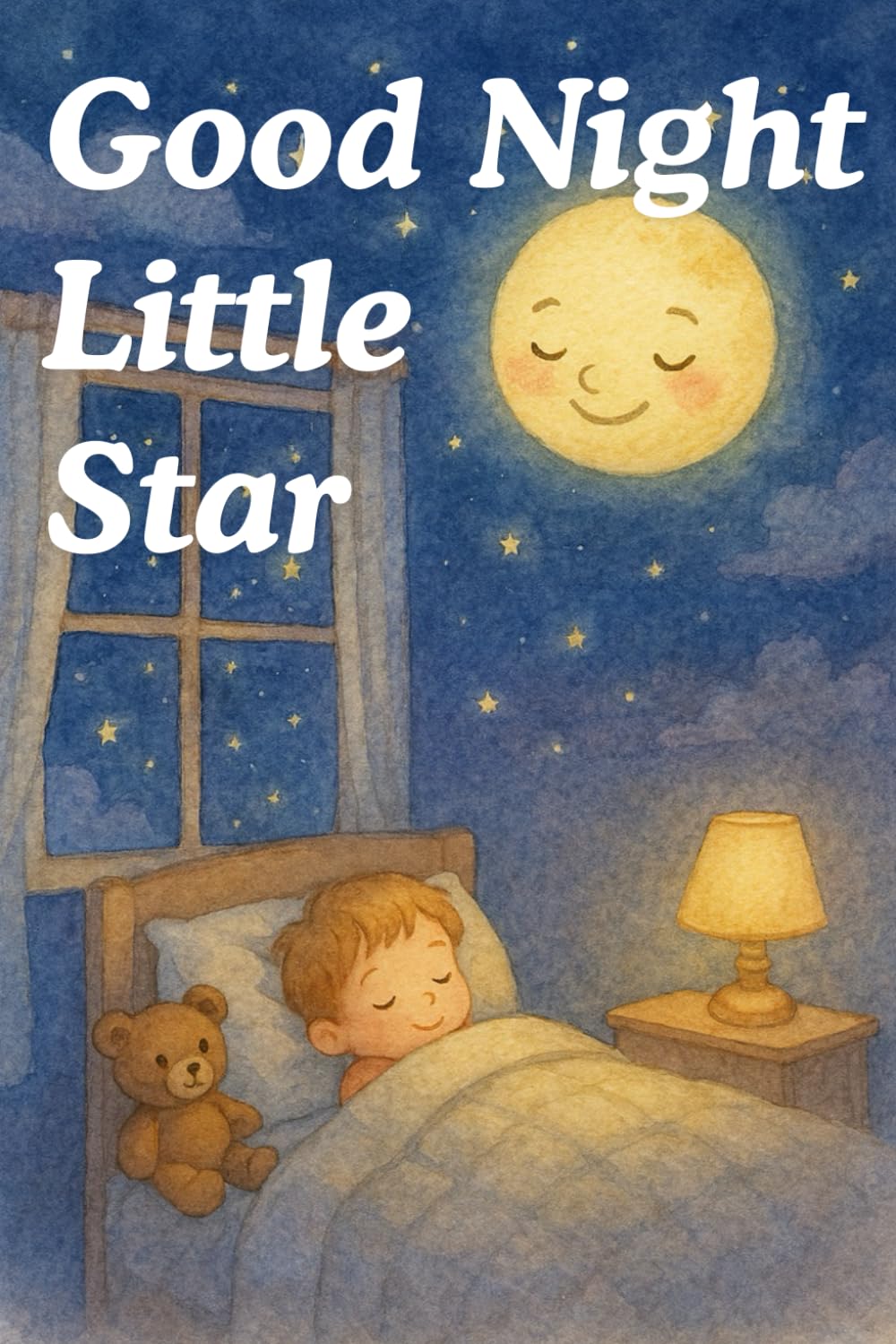 Good Night Little Star: Calming Bedtime Poems for Peaceful Sleep and Sweet Dreams for Kids