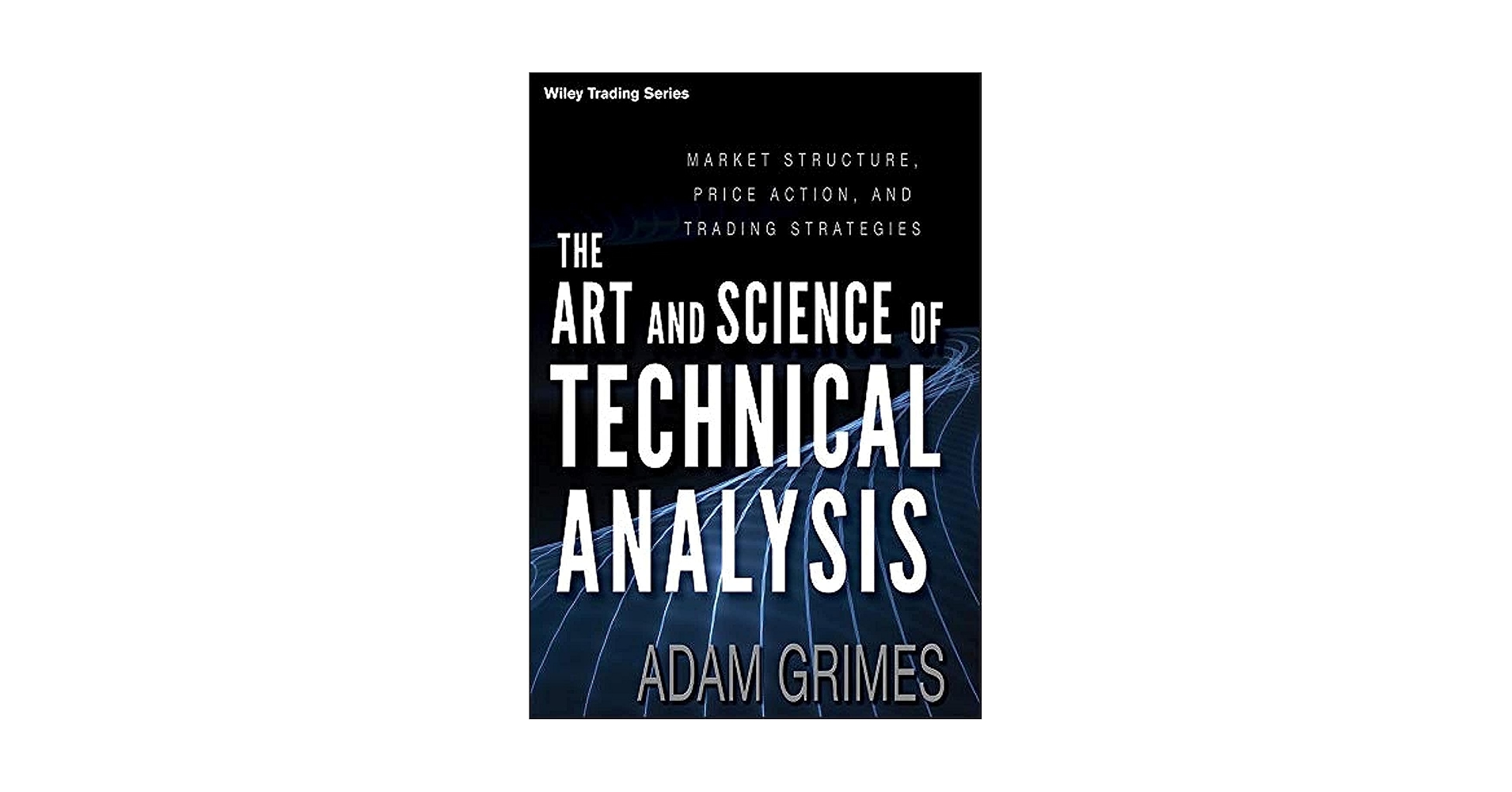 ビジネス・経済 The Art and Science of TechnicalAnalysis Amazon.com: The Art and Science of Technical Analysis