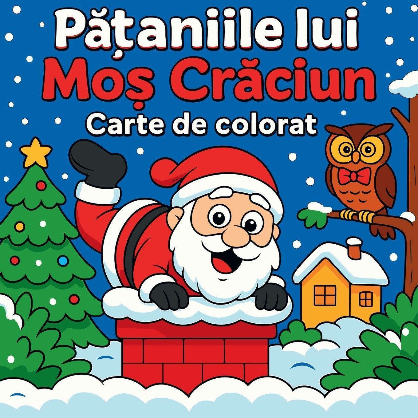 Pățaniile lui Moș Crăciun - Carte de colorat