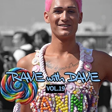 RAVE with DAVE, Vol. 19