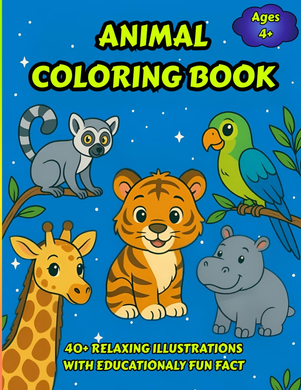 ANIMAL COLORING BOOK: 40+ RELAXING ILLUSTRATIONS WITH EDUCATIONALY FUN FACT
