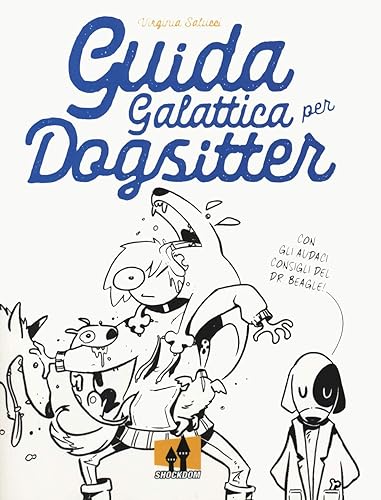 Guida galattica per dogsitter