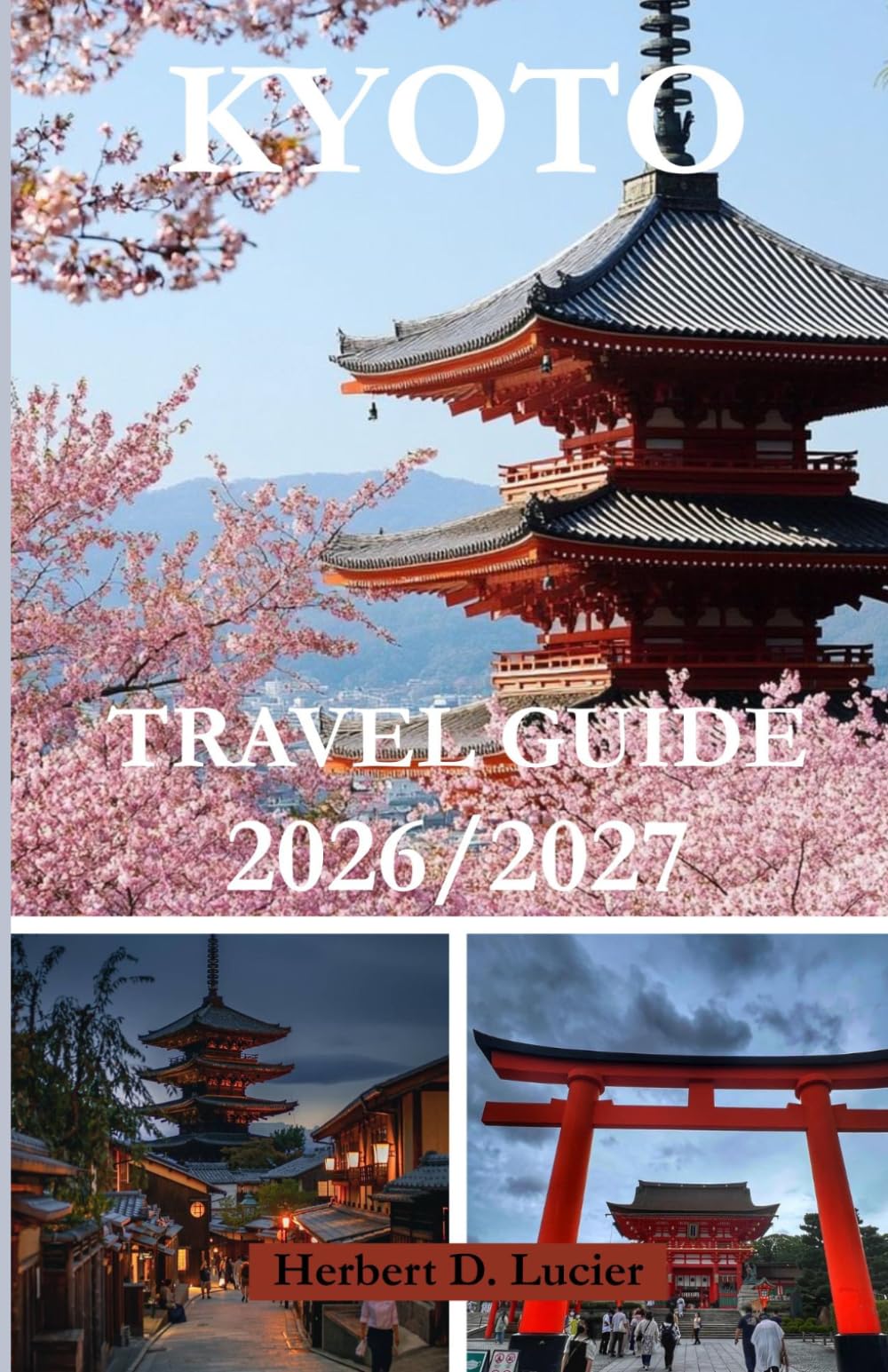 KYOTO TRAVEL GUIDE 2026/2027