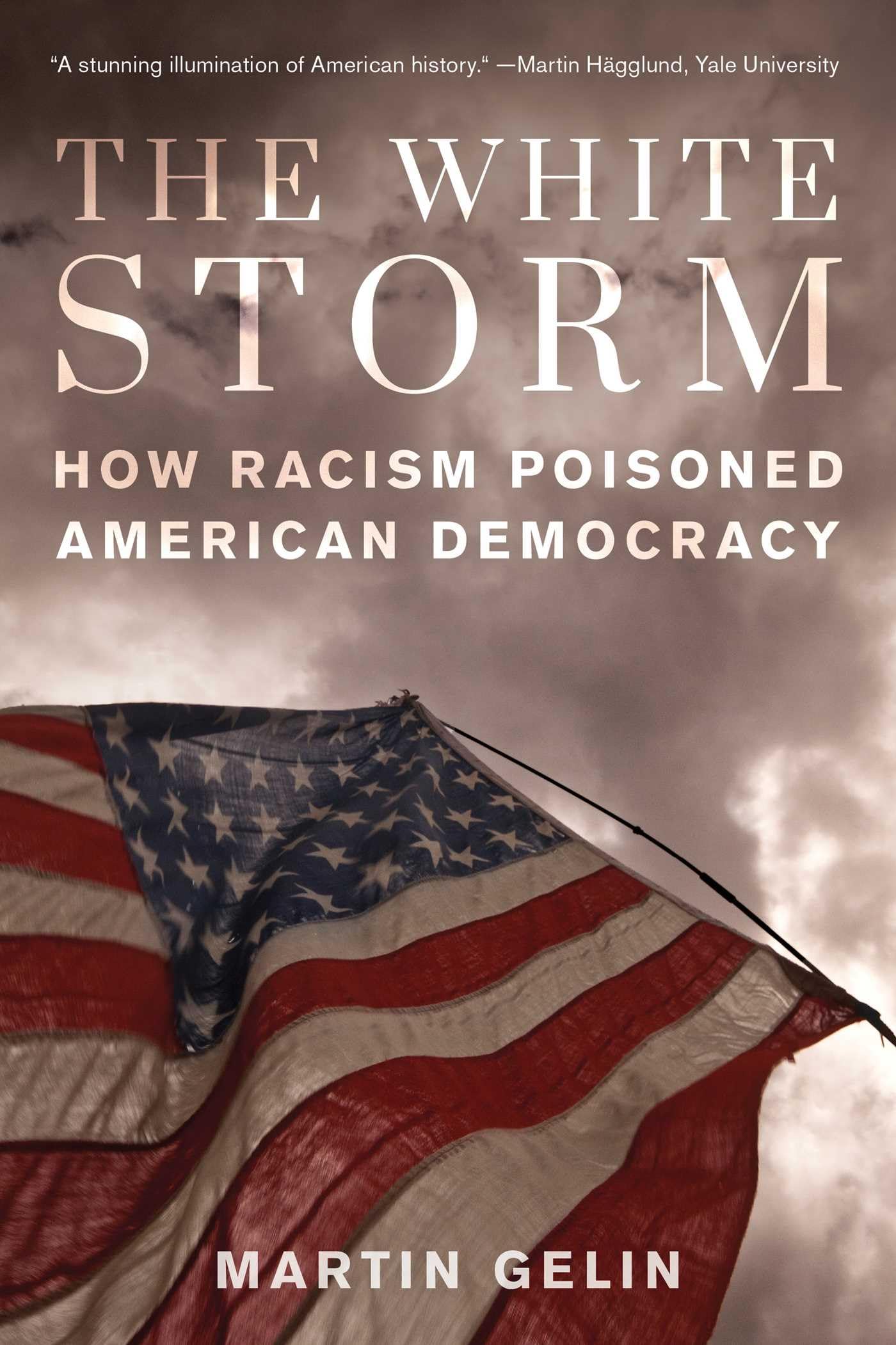 The White Storm by Martin Gelin HARDBACK 9781493086351