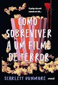 Como sobreviver a um filme de terror