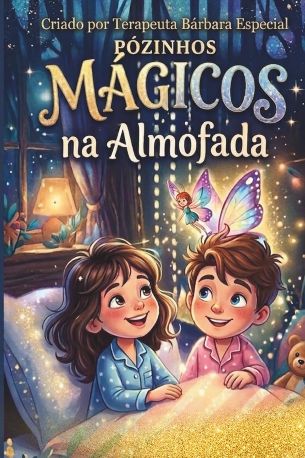 Pozinhos Mágicos na Almofada: Histórias que ensinam e curam.