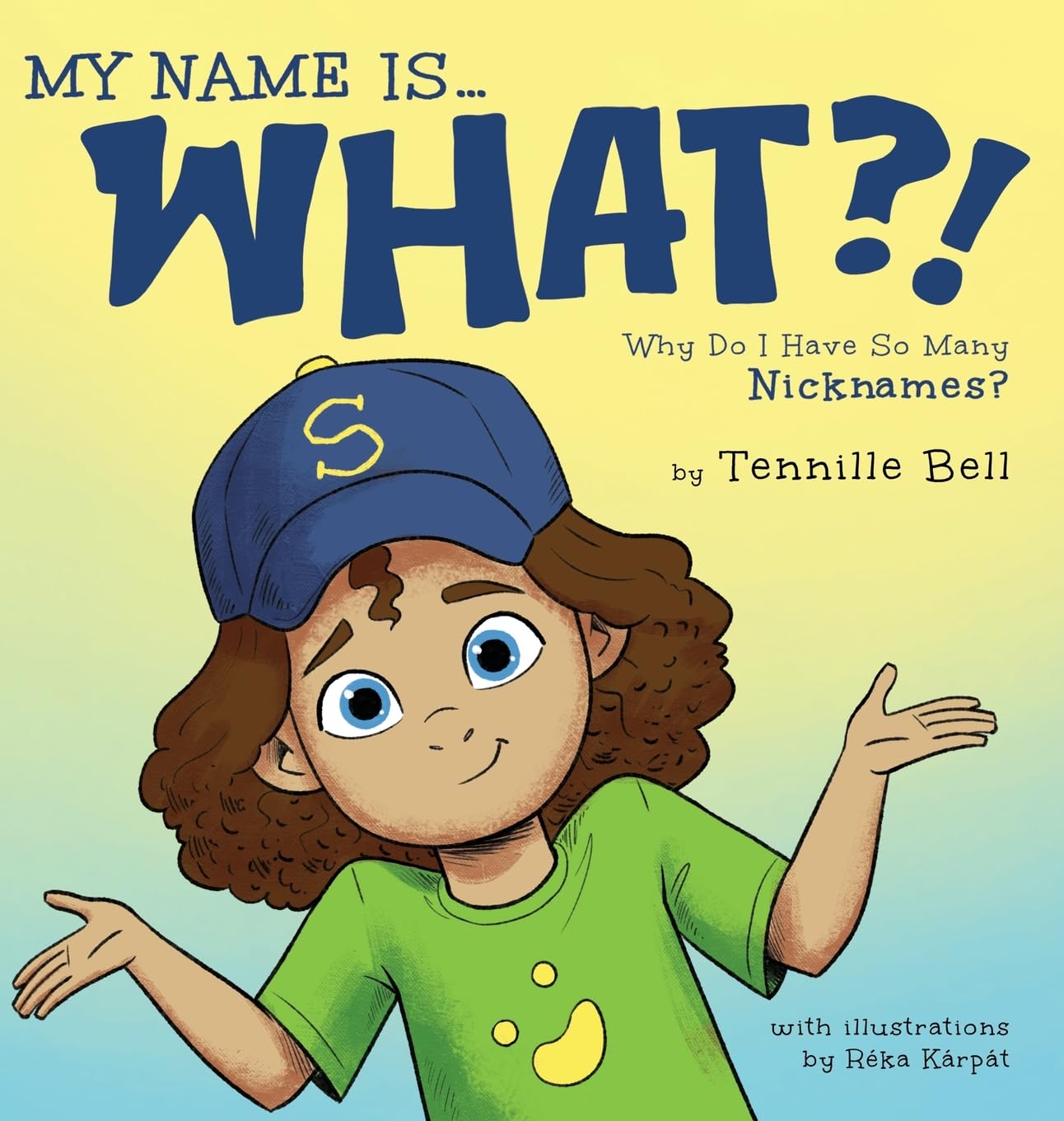 My Name is What?!: Why Do I Have So Many Nicknames?