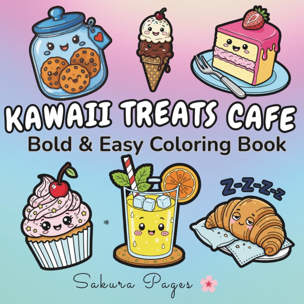 Kawaii Treats Cafe: Bold and Easy Coloring Book for Adults and Teens