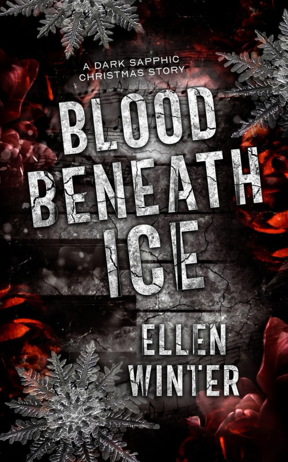 Blood Beneath Ice: A Dark Sapphic Christmas Story