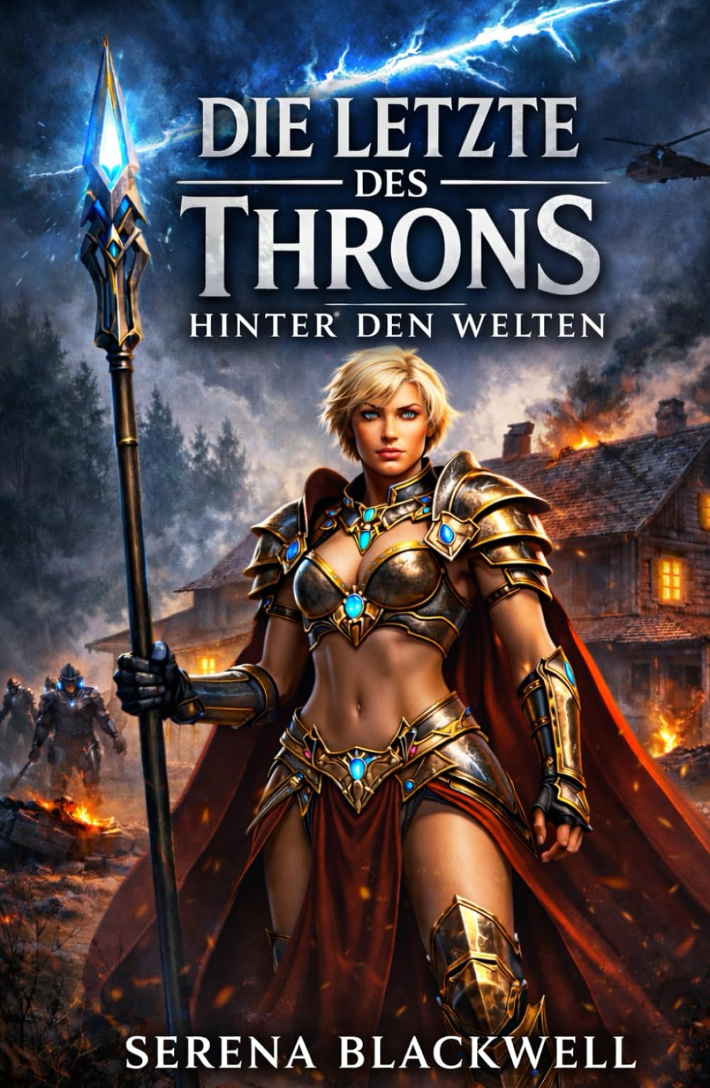 Die Letzte des Thron: HINTER DEN WELTEN