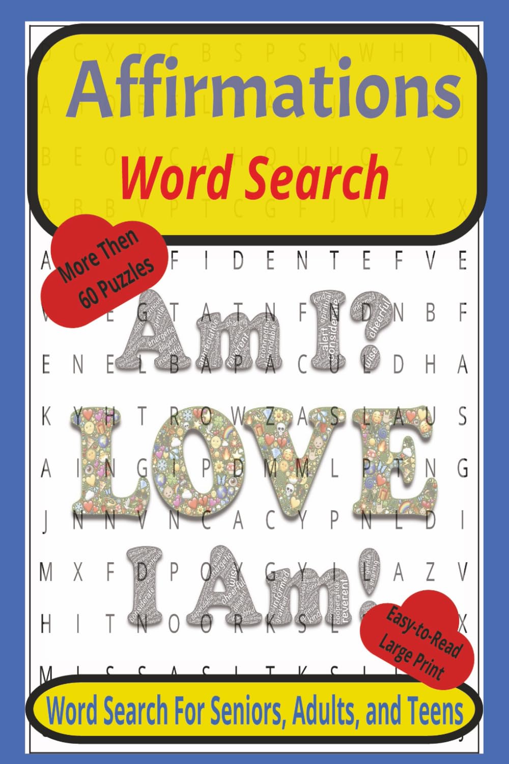 Affirmations Word Search Book: Inspirational Large-Print Word Search Puzzles for Positive Thinking, Self-Care, Motivation, and Daily Affirmations