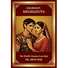 KALIDASAS MEGHADUTA IN PLAIN ENGLISH Best of The Bests Healing Through Poetry