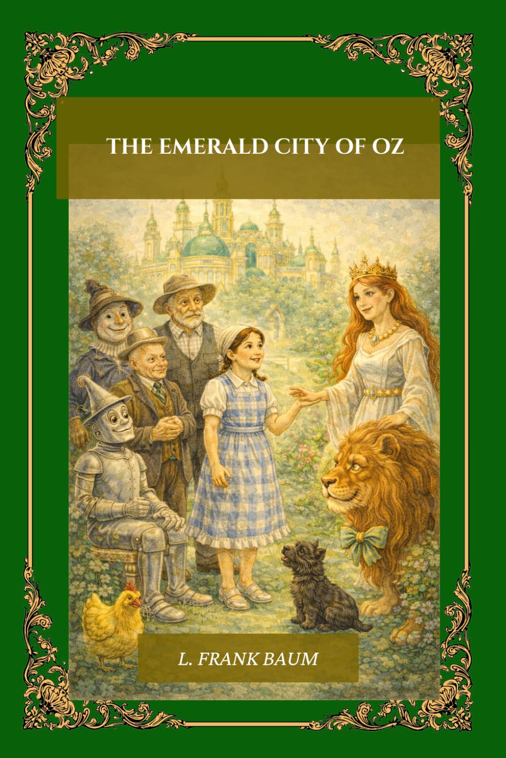 The Emerald City of Oz (Illustrated): A Full-Color Chapter-by-Chapter Illustrated Edition