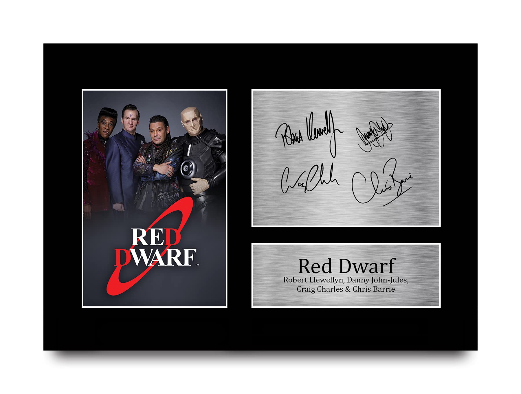 HWC Trading A4 Craig Charles Chris Barrie Robert Llewellyn Danny John-Jules Red Dwarf Gifts Printed Signed Autograph Picture for TV Show Fans