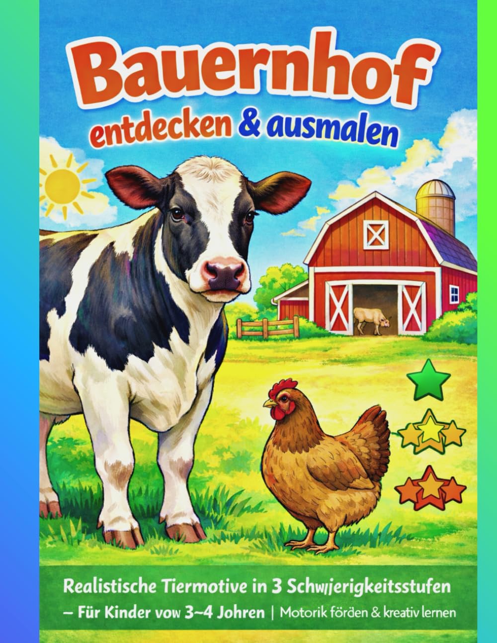 Bauernhof - entdecken und ausmalen: Realistische Tiermotive in 3 Schwierigkeitsstufen