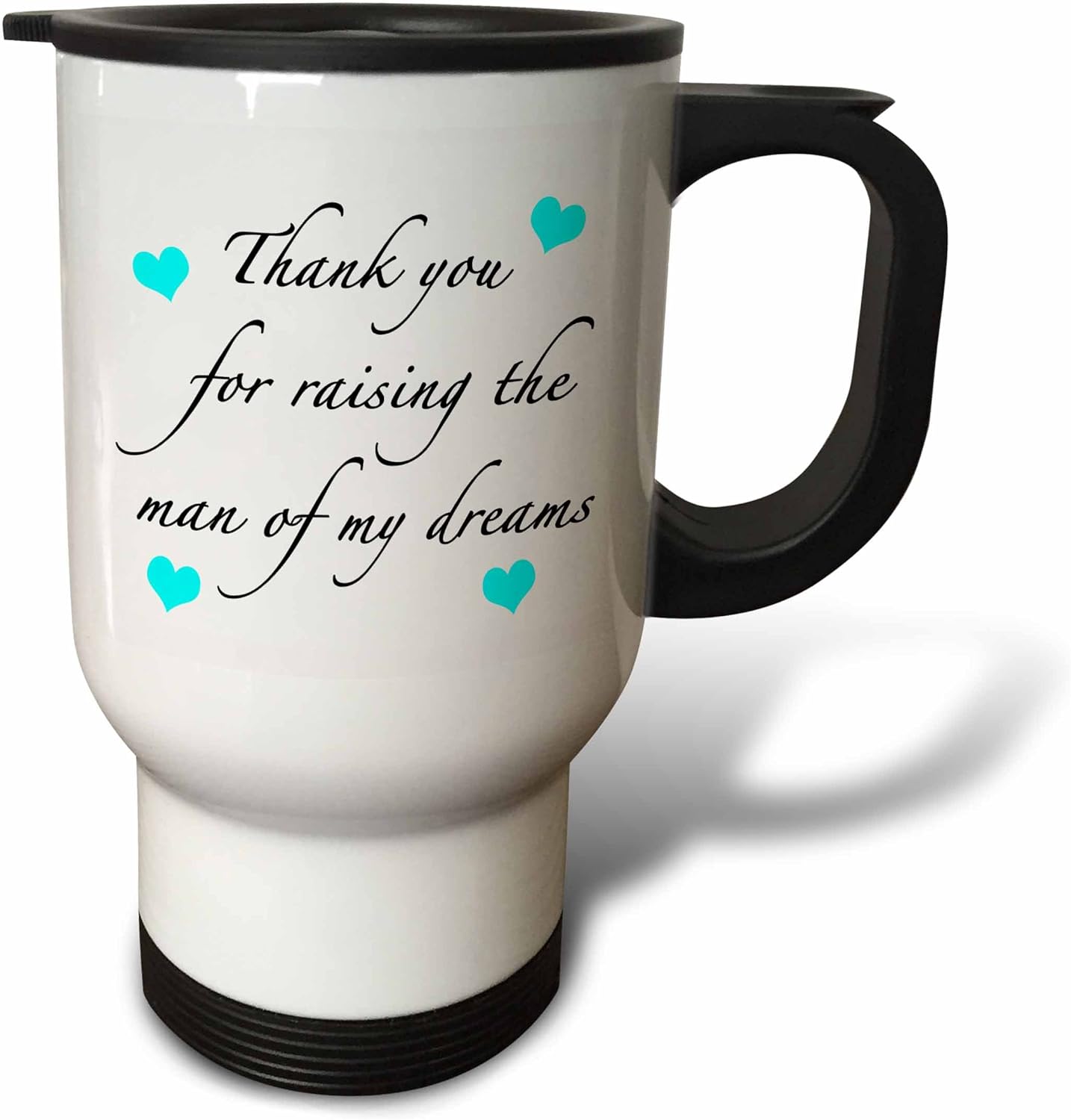 3dRose Thank You for Raising The Man of My Dreams Aqua Travel Mug, 14 oz, White