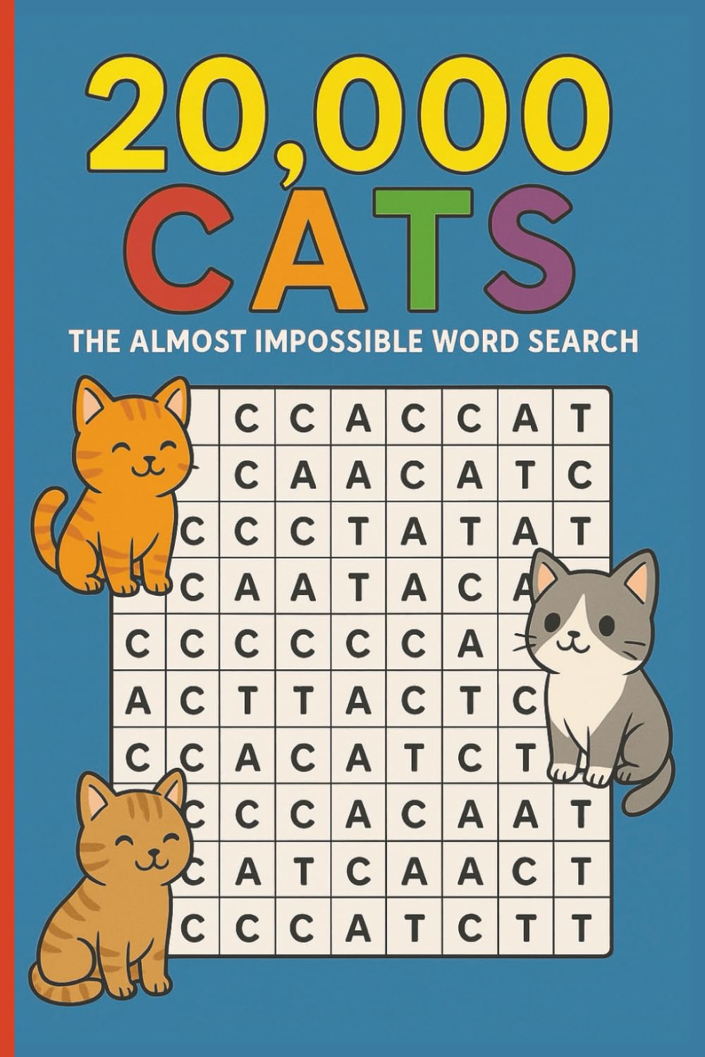 20,000 Cats!: An Almost Impossible Word Search