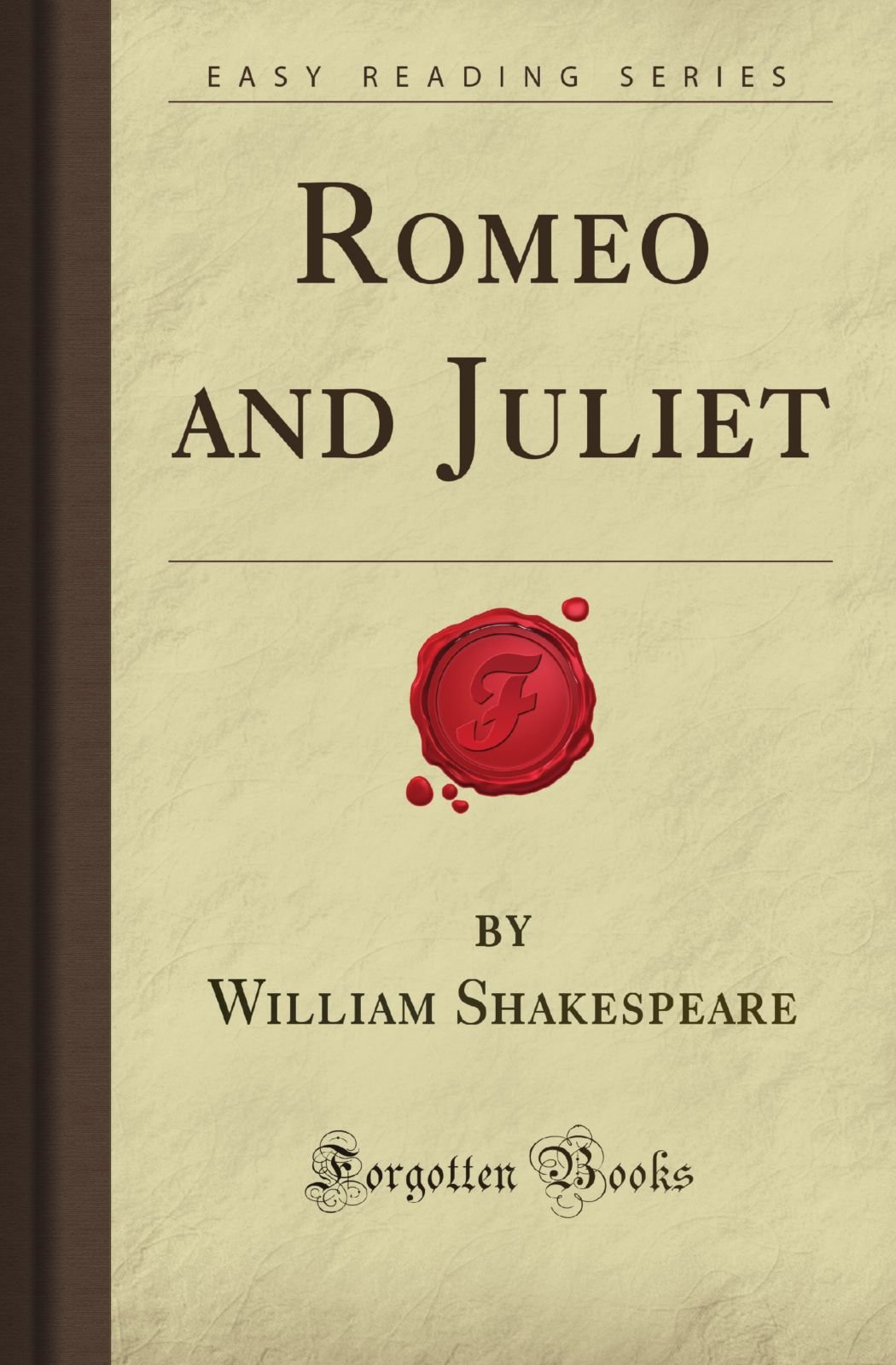 Romeo and Juliet (Forgotten Books)